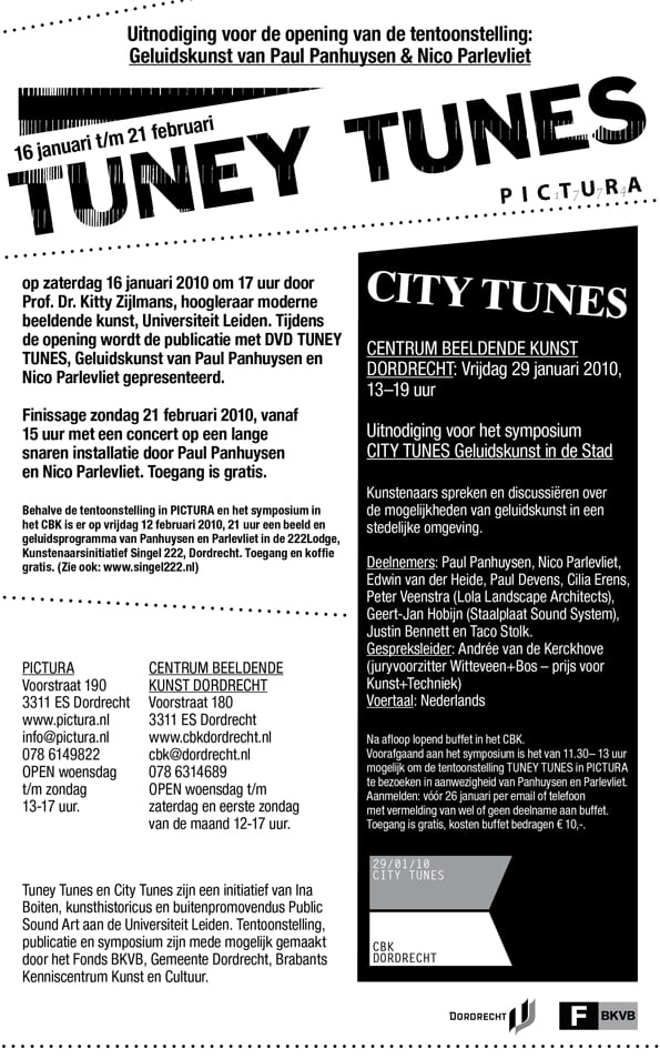 29 januari 2010 van 13-19 uur het symposium City Tunes in Centrum Beeldende Kunst Dordrecht