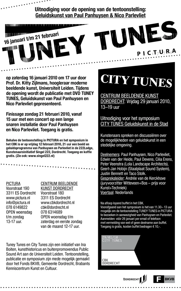 29 januari 2010 van 13-19 uur het symposium City Tunes in Centrum Beeldende Kunst Dordrecht